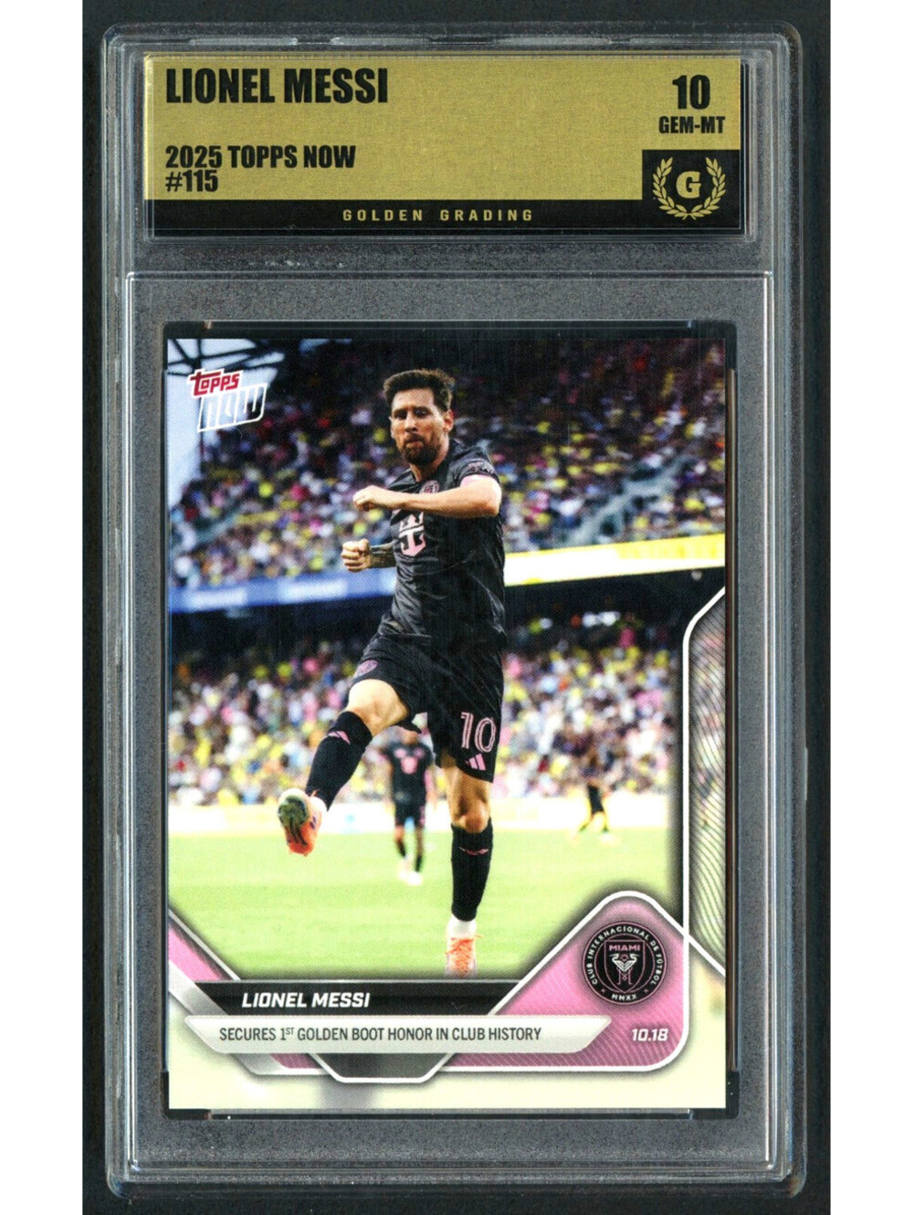 2025 Topps Now MLS #115 Lionel Messi Inter Miami CF Graded Gem Mint 10